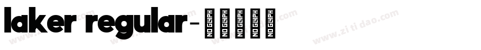 laker regular字体转换